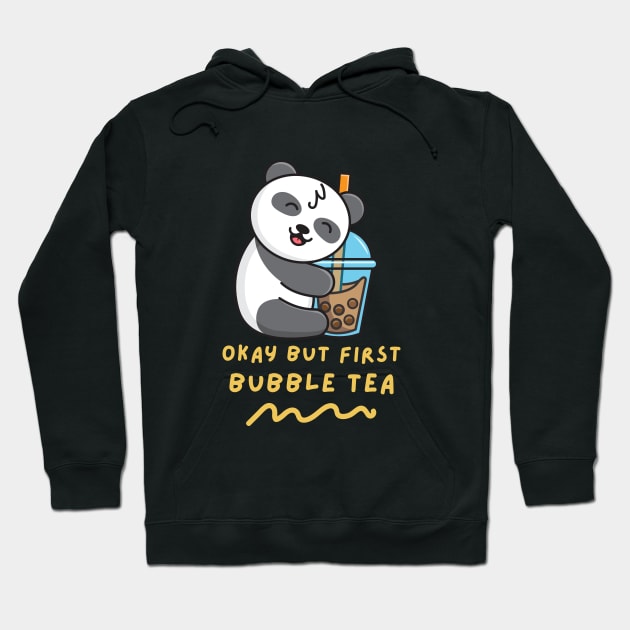 Okay But First Bubble Tea Hoodie by Artist usha